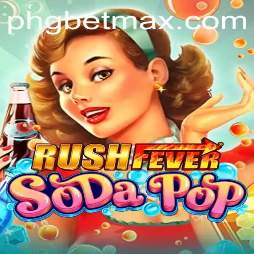 Explore the Thrilling World of RushFeverSodaPop with GBET-MAX