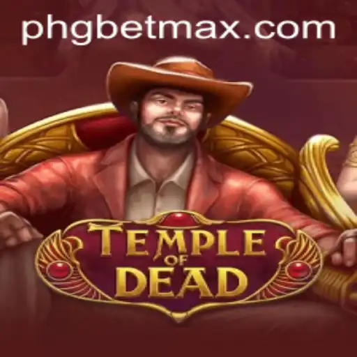 Unveiling TempleofDead: A Daring Adventure with GBET-MAX